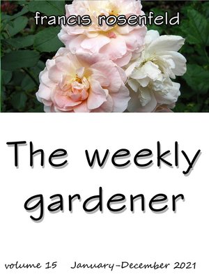 cover image of The Weekly Gardener Volume 15